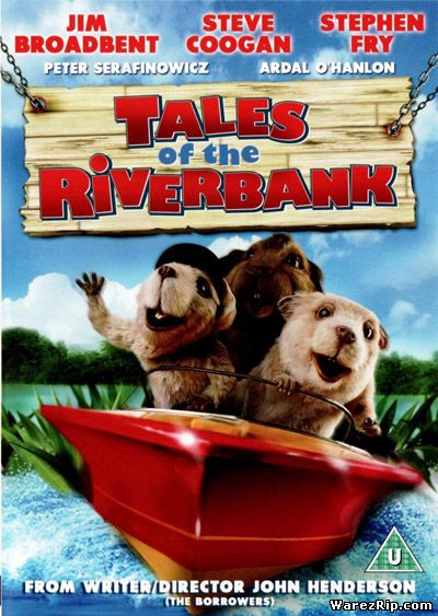 Береговые сказки / Tales of the Riverbank (2008) DVDRip
