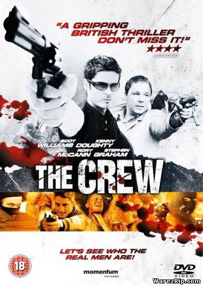 Команда / The Crew (2008) DVDRip
