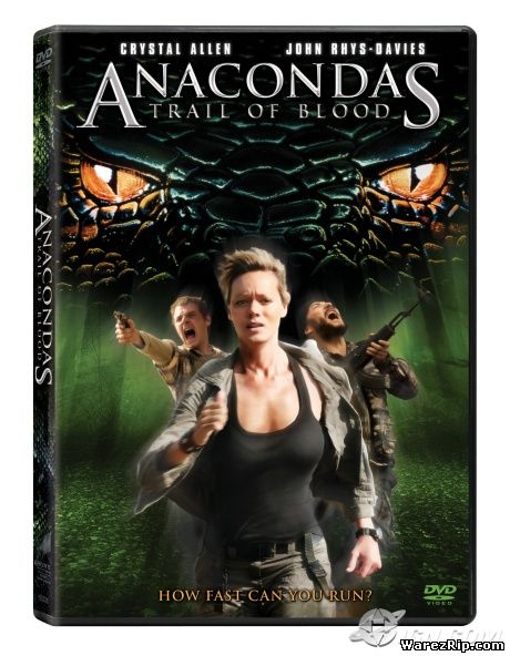 Анаконда 4: Кровавый След / Anaconda 4: Trail of Blood (2009) DVDRip