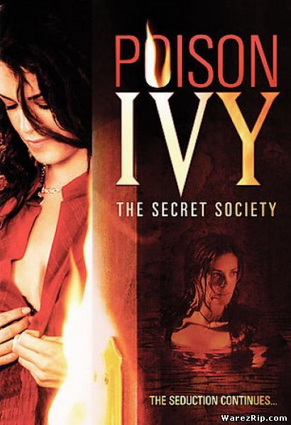 Ядовитый плющ: Секретное общество / Poison Ivy: The Secret Society (2008) DVDRip