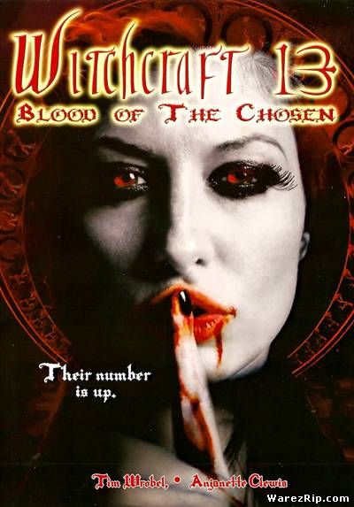 13-ая жертва / Witchcraft 13: Blood of the Chosen (2008) DVDRip