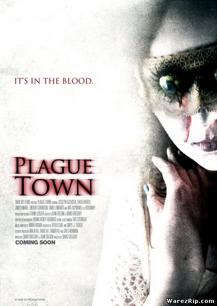 Чумной город / Plague Town (2008) DVDRip