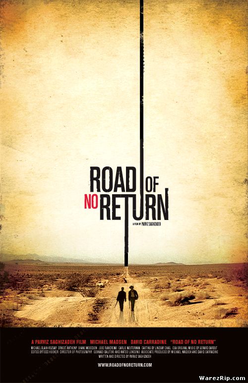 Безвозвратный путь / Road of No Return (2009) DVDRip