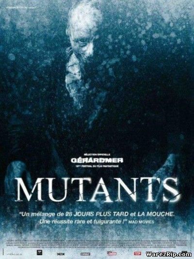 Мутанты / Mutants (2009/DVDRip)