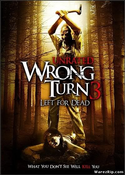 Поворот не туда 3 / Wrong Turn 3: Left for Dead [UNRATED] (2009) DVDRip